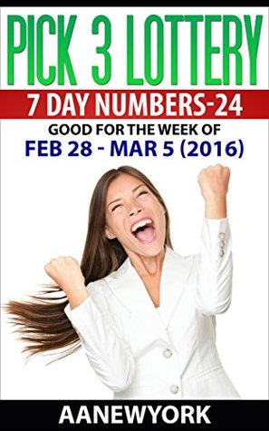Download Pick 3 Lottery 7 DAY NUMBERS-24: Feb 28 - Mar 5 (2016) - AANewYork | ePub