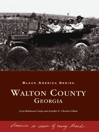 Full Download Walton County, Georgia (Black America Series) - Lynn Robinson Camp file in ePub