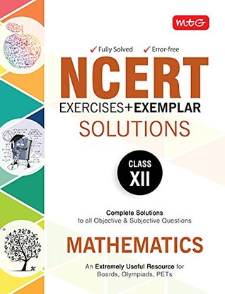 Read NCERT Exercises   Exemplar Solutions Mathematics - Class 12 - MTG editorial board file in PDF