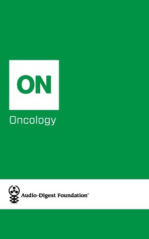 Download Oncology: Update on Prostate Cancer (Audio-Digest Foundation Oncology Continuing Medical Education (CME). Volume 05, Issue 09) - Audio Digest file in PDF