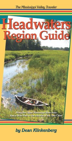 Download The Mississippi Valley Traveler Headwaters Region Guide - Dean Klinkenberg | PDF