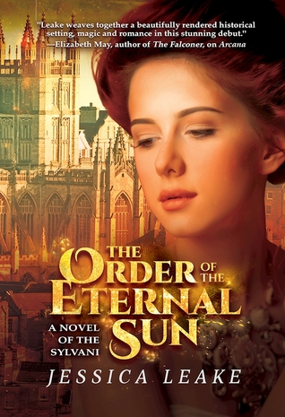 Download The Order of the Eternal Sun: A Novel of the Sylvani - Jessica Leake | ePub