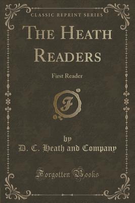 Read Online The Heath Readers: First Reader (Classic Reprint) - D.C. Heath and Company file in PDF
