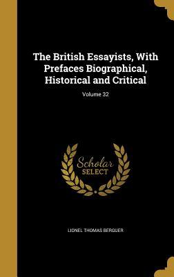 Read The British Essayists, with Prefaces Biographical, Historical and Critical; Volume 32 - Lionel Thomas Berguer | ePub