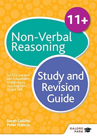 Read 11  Non-Verbal Reasoning Study and Revision Guide: For 11 , pre-test and independent school exams including CEM, GL and ISEB - Peter Francis file in ePub