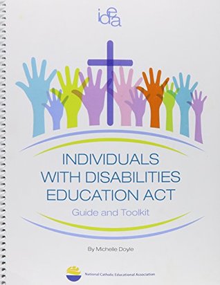 Read Online Individuals with Disabilities Act Guide   Toolkit - Michelle Doyle file in PDF