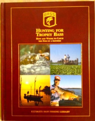 Full Download Hunting for Trophy Bass (Ultimate Bass Fishing Library) - Dave Precht | PDF