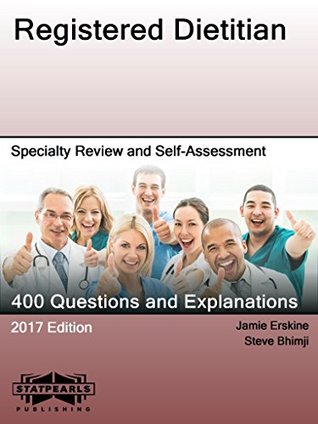 Download Registered Dietitian: Specialty Review and Self-Assessment (StatPearls Review Series Book 20) - StatPearls Publishing LLC | PDF