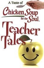 Download Teacher Tales (A Taste of Chicken Soup for the Soul) - Jack Canfield file in PDF