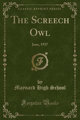 Download The Screech Owl: June, 1937 (Classic Reprint) - Maynard High School | ePub