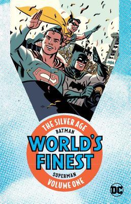 Read Online Batman & Superman: World's Finest - The Silver Age Vol. 1 - Edmond Hamilton | ePub