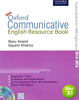 Read Online OXFORD COMMUNICATIVE English Resource Book class-11 - renu and neena kaul | PDF