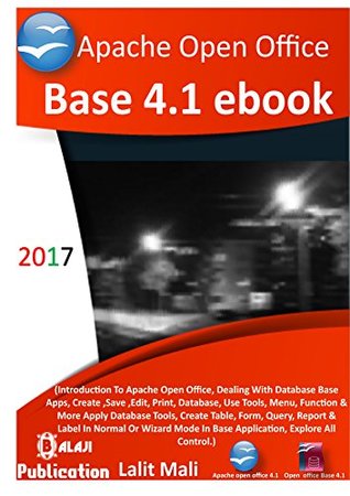 Read Apache open office Base 4.1 eBook.: Introduction to open office base 4.1 - Lalit Mali | ePub