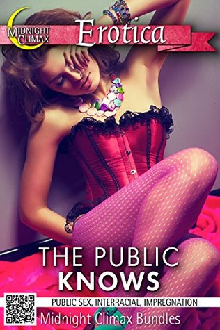 Read Online The Public Knows (Public Sex, Interracial, Impregnation) - Veronica Violet | ePub