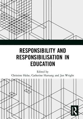 Download Responsibility and Responsibilisation in Education - Christine Halse file in ePub