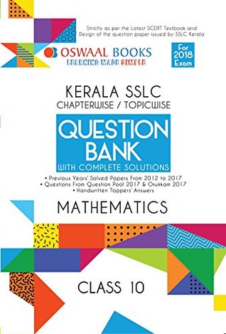 Full Download Oswaal Kerala SSLC Question Bank For Class 10 Maths (March 2018 Exam) - Panel of Experts | PDF