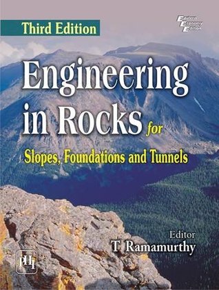 Read Engineering in Rocks for Slopes, Foundations and Tunnels - Ramamurthy T file in ePub