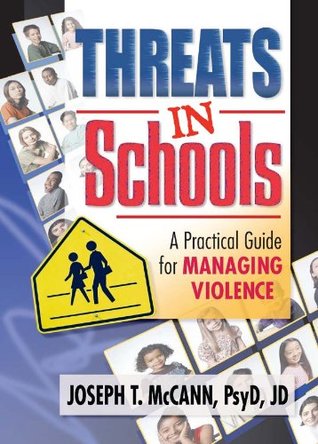 Read Online Threats in Schools: A Practical Guide for Managing Violence - Joseph T. McCann | ePub