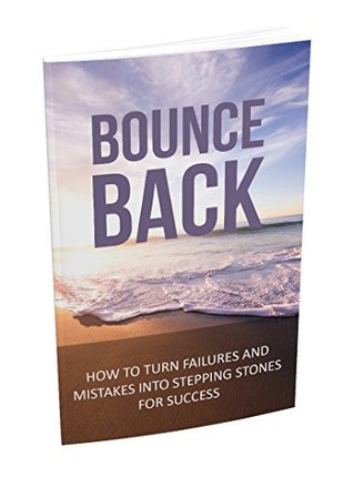Read Bounce Back : Even the most successful people in the world are not exempt from failure - Scott Hawkyard file in ePub