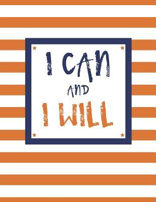 Read I Can and I Will: 100 Pages, College Ruled, One Subject Daily Journal Notebook, Orange and White Stripes (Large, 8.5 X 11 In.) -  file in PDF
