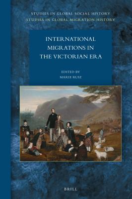 Full Download International Migrations in the Victorian Era - Marie Ruiz | ePub