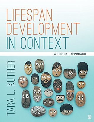 Read Online Lifespan Development in Context: A Topical Approach - Tara L. Kuther file in ePub