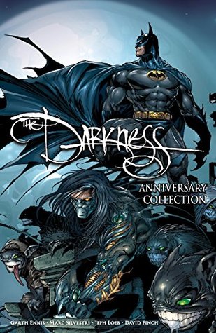 Read Online The Darkness: Darkness/Batman & Darkness/Superman 20th Anniversary Collection - Garth Ennis file in PDF