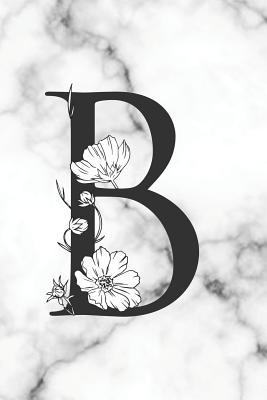 Download B: B Initial Monogram Journal Blank Lined Notebook to Write in Floral White Marble - Nifty Prints file in ePub