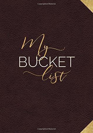 Read Online My Bucket List: Guided Prompt Journal For Keeping Track of Your Adventures   100 Entries (Personal Edition) - Chic Notes file in PDF