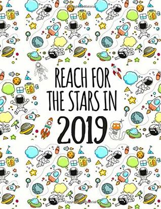 Read Reach For The Stars In 2019: Weekly and Monthly Diary & Planner For Boys (Unicorn Magic Series) - FreeTime Life file in PDF