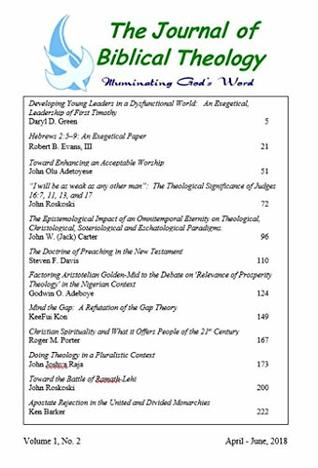 Full Download The Journal of Biblical Theology. Volume 1, Number 2 - Dr. John W. (Jack) Carter file in PDF