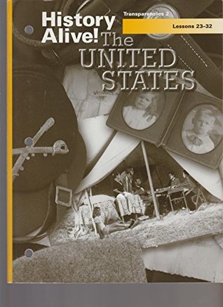 Full Download History Alive! The United States, Transparencies 2: Lessons 23-32 - Teachers' Curriculum Institute file in ePub