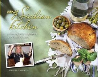 Download my Sicilian kitchen (my Sicilian kitchen: Authentic Family Recipes From Our Kitchen To Yours) - Linda Bilo-Brechtel file in ePub