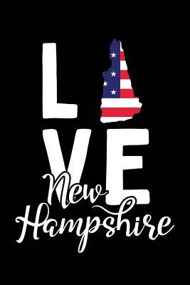 Full Download I Love New Hampshire: Notebook Blank Lined College Ruled Journals - Jonathan Luthria file in PDF