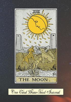 Full Download The Moon One Card Draw Tarot Journal: Tracker Blank Notebook and Personal Tarot Card Workbook, Learning Tarot, Tarot Beginners Gift and Helping with Card Intuition - Simply Life file in PDF