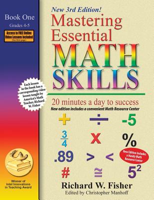 Download Mastering Essential Math Skills, Book 1: Grades 4 and 5, 3rd Edition: 20 minutes a day to success - Richard W Fisher file in PDF