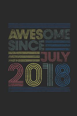Download Awesome Since July 2018: Dotted Bullet Grid Notebook / Journal (6 X 9 -120 Pages) - July Birthday Gift Idea - Awesome Publishing | ePub