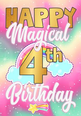 Download Happy Magical 4th Birthday: A Unicorn birthday journal for 4 year old girls gift, Birthday Gift for children, draw and write - Omi Kech file in PDF