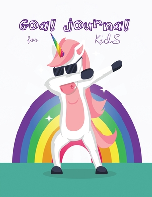 Full Download Goal Journal for Kids: To learn chronological and systematic thinking - Ruks Rundle | PDF