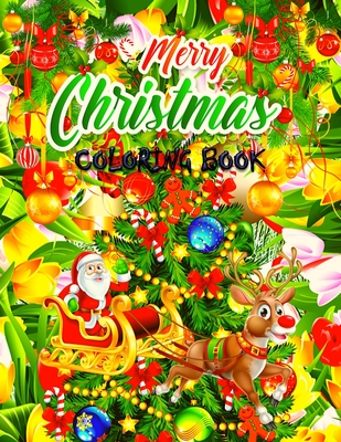 Read Online Merry Christmas Coloring Book: Fun Children's Christmas Gift or Present for Toddlers & Kids - Beautiful Pages to Color with Santa Claus, Reindeer, Snowmen & More! (coloring book for kids) - Christmas Coloring Book House file in ePub