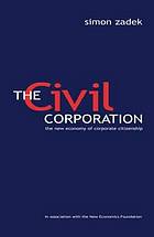 Full Download The civil corporation : the new economy of corporate citizenship - Simon Zadek file in PDF