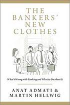 Read The bankers' new clothes : what's wrong with banking and what to do about it - Anat R Admati; Martin F Hellwig | ePub