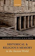 Download Historical and religious memory in the ancient world - Beate Dignas; R R R Smith file in PDF