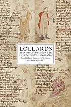Read Online Lollards and their influence in late medieval England - Jill C Havens; Derrick G Pitard; Fiona Somerset | PDF