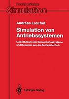 Download Entwicklung eines Verfahrens zur rechnerunterstützten Simulation von Torsionsschwingungen in Antriebssystemen. - Andreas Laschet file in PDF