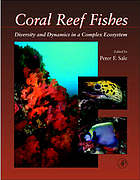 Read Coral reef fishes : dynamics and diversity in a complex ecosystem. - Companion volume to: The ecology of fishes on coral reefs - Peter F Sale file in PDF